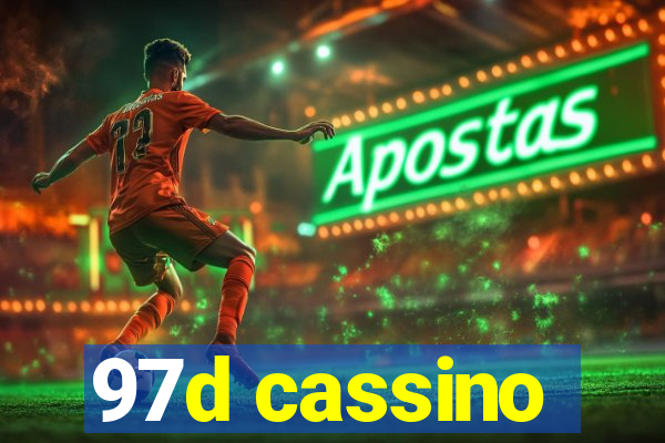 97d cassino